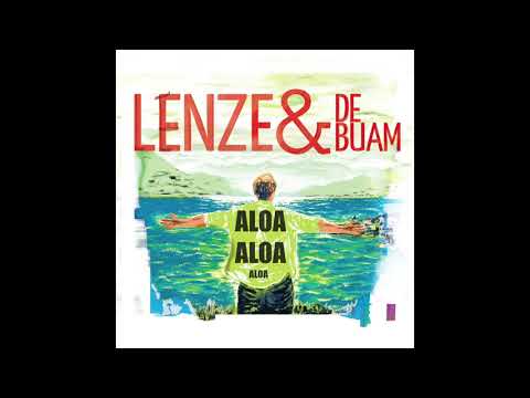 Lenze & de Buam - Aloa aloa