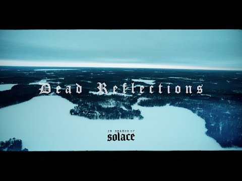 In Search Of Solace - Dead Reflections (OFFICIAL MUSIC VIDEO)