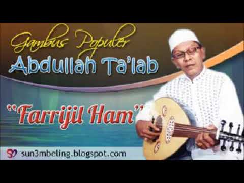Abdullah Ta'lab - Farijil Ham (Gambus)