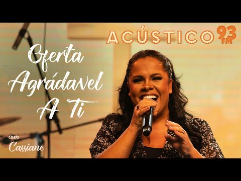 Cassiane - Oferta Agradável a Ti - Acústico 93 - AO VIVO - 2021