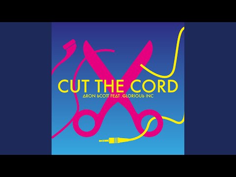 Cut the Cord