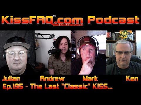 KissFAQ Podcast Ep.195 - The Last "Classic" KISS...