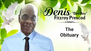Denis Prescod -  Obituary