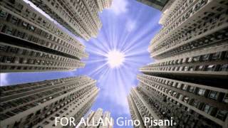 FOR ALLAN Gino Pisani