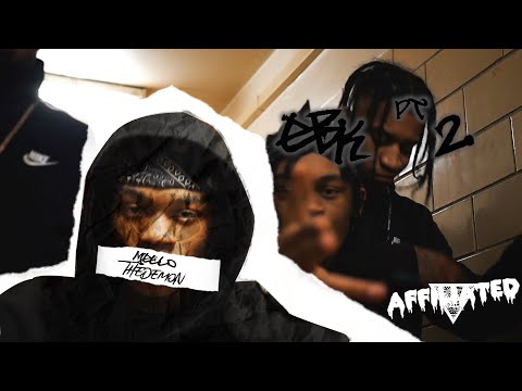 Mello TheDemon - "EBK PT. 2" (Official Music Video) [Shot By @affiliatedfilms]