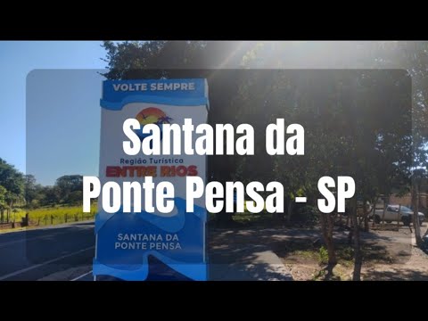 Santana da Ponte Pensa - SP