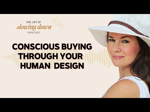 Ep 108: Human Design - How to make Make Aligned Purchasing Decisions with Analena Fuchs