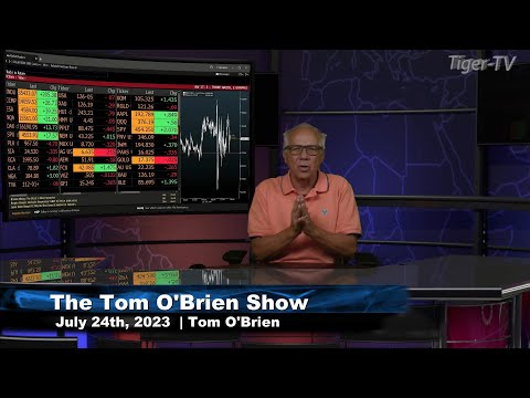 July 24th, Tom O'Brien Show on TFNN - 2023