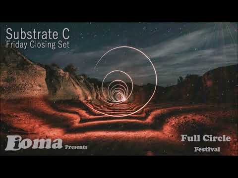 Substrate C @ Bioma presents Full Circle Set March 10 2023