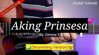 Aking Prinsesa - Gimme 5 (Strumming Version)😍 | Guitar Tutorial Songs