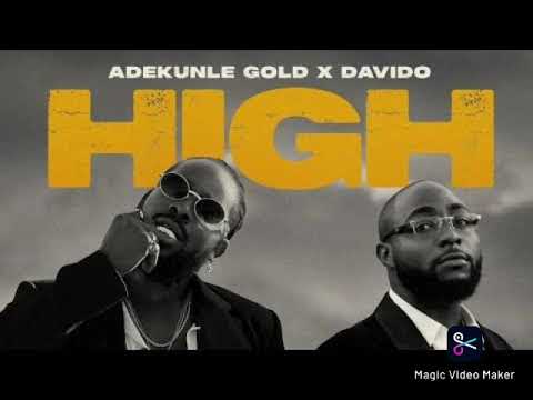 Adekunle Gold - High ft. Davido (Changed Tempo)