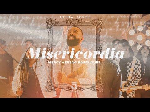 Misericórdia (mercy) - Jotha Jorge