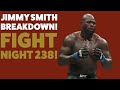 Jimmy Smith Breakdown!! UFC Fight Night 238 Edition!