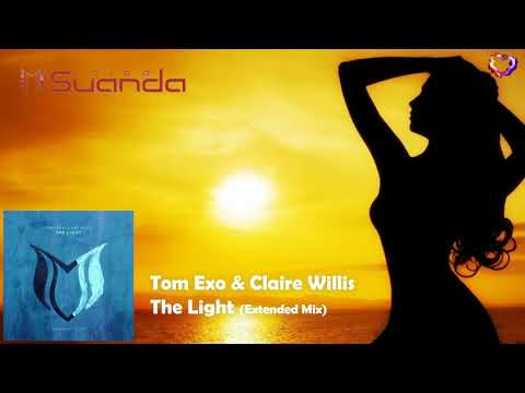 Tom Exo & Claire Willis - The Light (Extended Mix) [Suanda Voice]