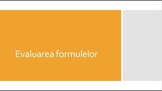 Evaluarea formulelor 