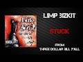 Limp Bizkit - Stuck [Lyrics Video]
