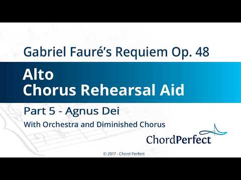 Fauré's Requiem Part 5 - Agnus Dei - Alto Chorus Rehearsal Aid