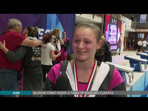 Országos bajnok lett a Tigra-ZF Eger női csapata - 2023.05.18.