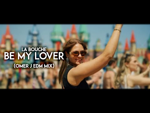 La Bouche - Be My Lover (EDM MIX) - OMER J MUSIC | #edm2023 #omerjmusic #barbie