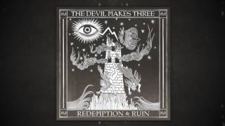 The Devil Makes Three - &quot;The Angel Of Death&quot; [Audio Only]