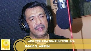 Download lagu Imam S.Arifin -  Aku Terluka Dia Pun Terluka mp3