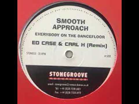 Smooth Approach   Everybody on The Dane Floor