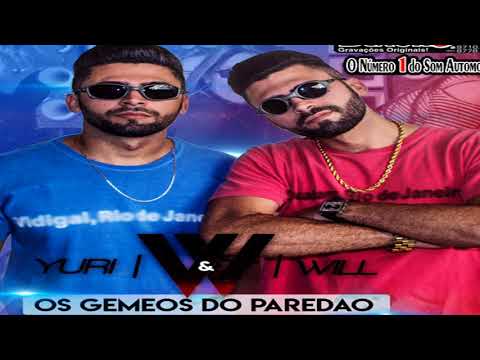 NOVO CD - YURI E WILL OS GÊMEOS DOS PAREDÕES LANÇAMENTO OUT 2017