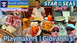 Star of the Seas - Day 3 - Sea Day!! | PLAYMAKERS GIANT LUNCH! | Giovanni's!! | Showcase Cruise!!