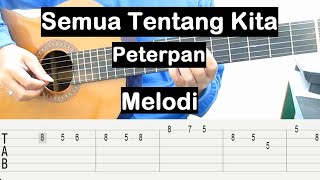 Download lagu Belajar Gitar Semua Tentang Kita Peterpan (Melodi) Belajar Gitar Melodi Tutorial Gitar Pemula mp3