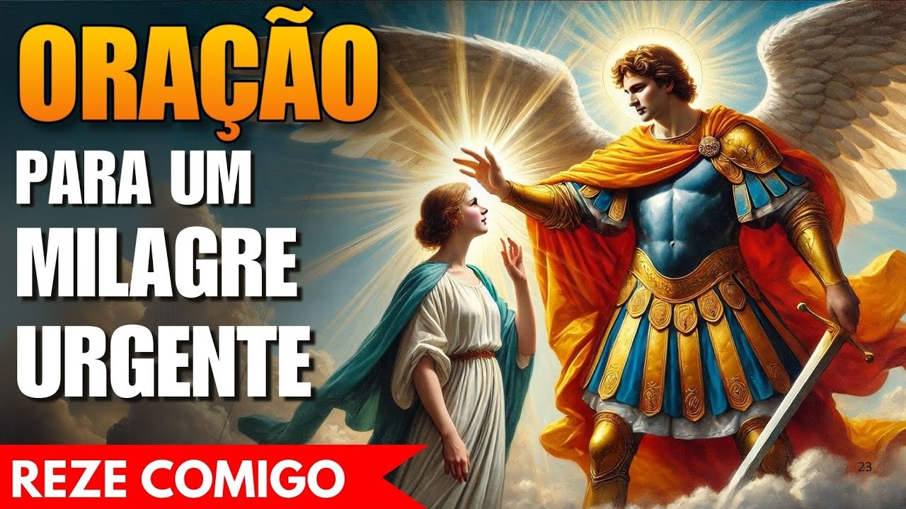 Oração de São Miguel para Causas Impossíveis e Milagres Urgentes! Reze Comigo!