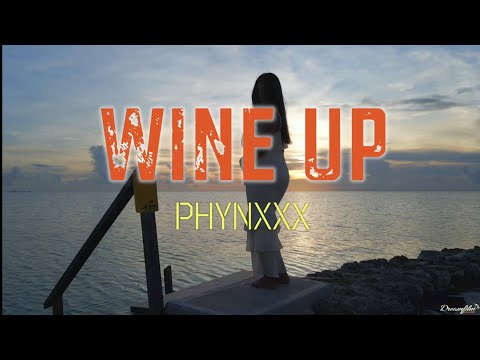 Phynxxx - Wine Up (prod. Randy Sutherland)