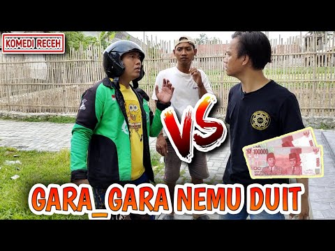 komedi-receh-gara_gara-nemu-duit