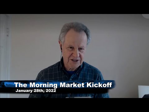 January 28th The Morning Market Kickoff with Basil Chapman on TFNN - 2022
