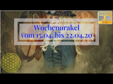 Wochenorakel vom 15.04. bis 22.04.20 / Schicksalhafte Begegnung