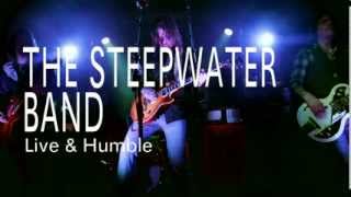 The Steepwater Band ~ Live & Humble Promo