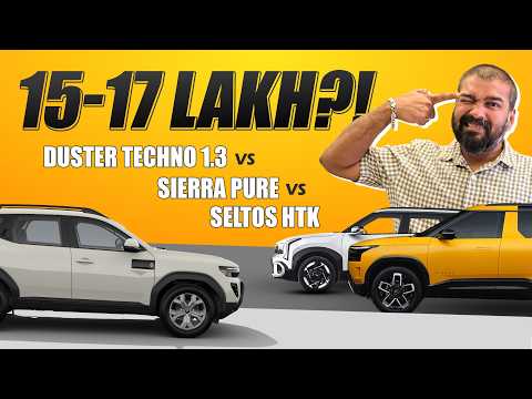Renault Duster Techno vs Tata Sierra Pure vs Kia Seltos HTK: Engine, Features, Price & Variant Comparison