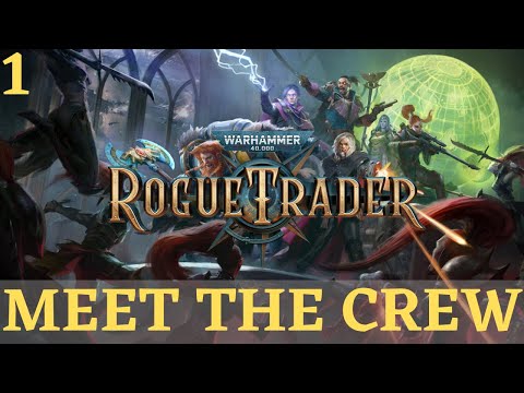 Warhammer 40,000: Rogue Trader Alpha - Part 1