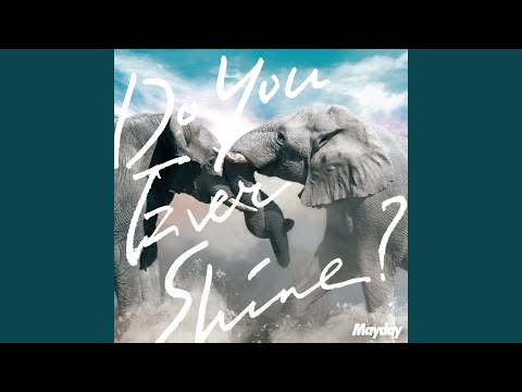 ドゥ・ユー・エヴァー・シャイン？(ビター・ブラッド・バージョン） (Do You Ever Shine? (BITTER BLOOD Version))