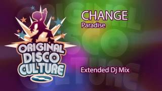 Change - Paradise (Extended Dj Mix)
