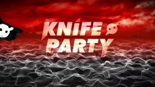 Knife Party 'Superstar'