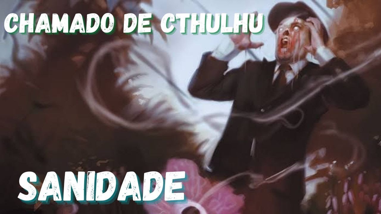 Call of Cthulhu 7ed - Sanidade