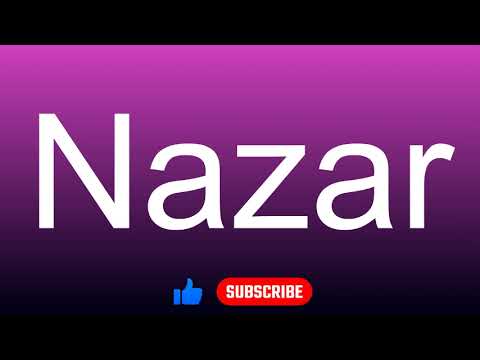 How to correctly pronounce - Nazar