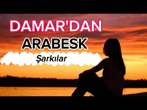 Arabesk’in En Damar Hali! | DAMAR’dan Unutulmaz Şarkılar