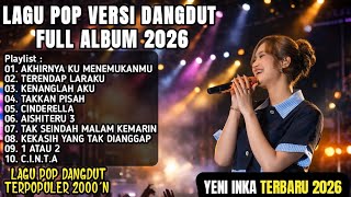 Download lagu YENI INKA TERBARU FULL ALBUM 2026 - AKHIRNYA KU MENEMUKANMU, TERENDAP LARAKU, KENANGLAH AKU mp3