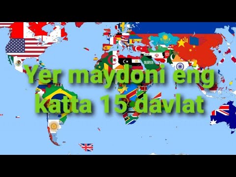 Yer maydoni eng katta 15 davlat/15 countries with the largest area