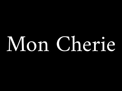 How to Say 'My Darling' in French? | Pronounce Mon Cherie (French Phrase)