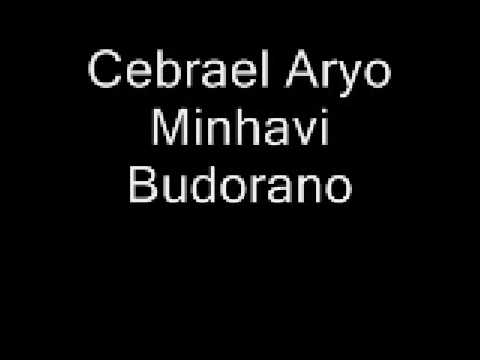 Cebrael Aryo - Minhavi Budorano