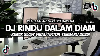 Download lagu DJ RINDU DALAM DIAM VIRAL TIKTOK | DJ TAPI APALAH DAYA KU SAYANG REMIX TERBARU 2025 mp3 Download lagu DJ RINDU DALAM DIAM VIRAL TIKTOK | DJ TAPI APALAH DAYA KU SAYANG REMIX TERBARU 2025 mp3