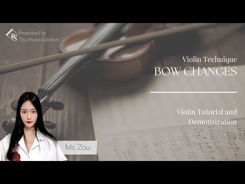 【VIOLIN TECHNIQUE TUTORIAL】BOW CHANGES - MS ZOU MENGNA [ENG DUB, CN SUB]