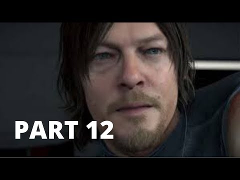 DEATH STRANDING Gameplay Walkthrough Part 12